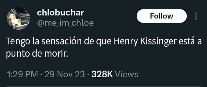Tuit sobre la sensación de que Henry Kissinger está a punto de morir, relacionado con envejecer como el vino.