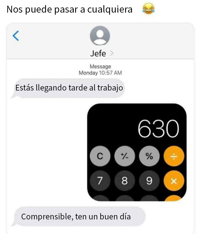 Broma de conversación con jefe sobre llegar tarde al trabajo y calculadora en memes y bromas que necesitaron ser explicados.