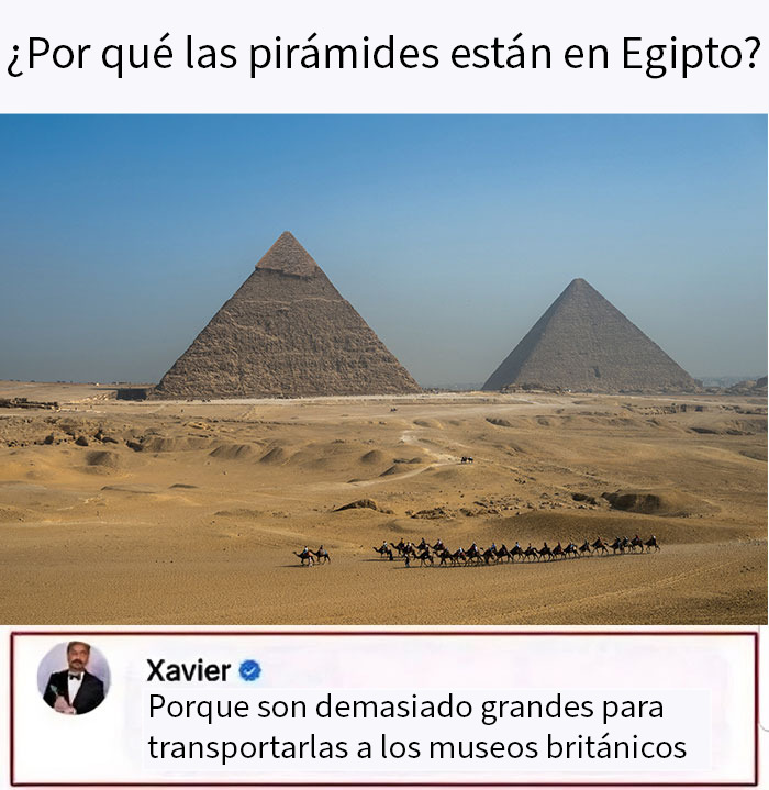 Piramides en Egipto con comentario gracioso, ejemplos de publicaciones que juegan en el límite de lo divertido y ofensivo