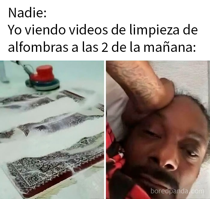 Hombre viendo videos de limpieza de alfombras a las 2 AM con expresión cansada en meme sarcástico divertido.