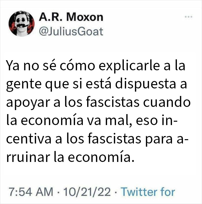 Tuit sobre economía y fascismo que refleja sabiduría de personas envejeciendo como el vino con experiencia y razón comprobada.