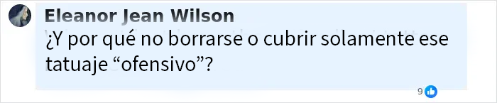 Comentario en redes sociales cuestionando por qué no borrar o cubrir un tatuaje considerado ofensivo, en fondo blanco. Comentario en redes sociales cuestionando por qué no borrar o cubrir un tatuaje considerado ofensivo, en fondo blanco.