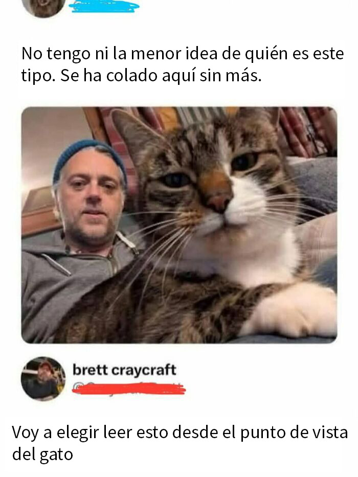 Hombre y gato en selfie graciosa, uno sin idea del otro, meme divertido para mejorar tu día con risas.