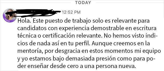 Mensaje de rechazo laboral dirigido a candidato sin experiencia demostrable en escritura técnica ni certificación relevante.