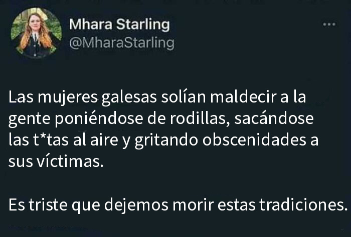 Texto de tuit sobre mujeres galesas maldiciendo antiguas tradiciones, relacionado con frases que sorprendieron y dejaron a todos sin palabras.