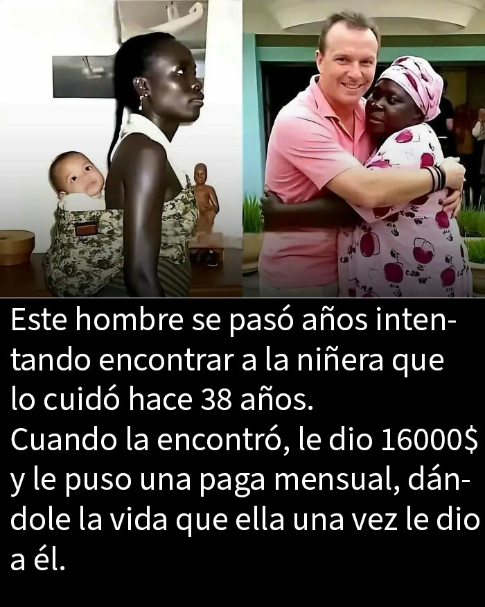 Hombre reencuentra a su niñera y le muestra agradecimiento en publicaciones adorables y conmovedoras para alegrar tu feed.