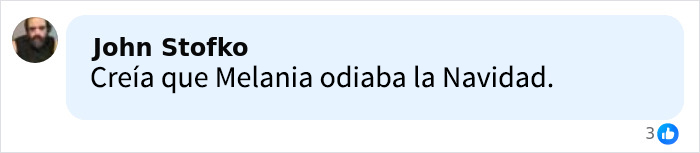 Comentario en redes sociales sobre la actitud navideña de Melania Trump que generó variadas reacciones. Comentario en redes sociales sobre la actitud navideña de Melania Trump que generó variadas reacciones.