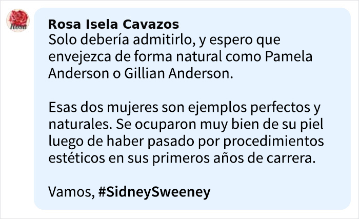 Comentario sobre la belleza natural de Sydney Sweeney y discusión de fotos de antes y después como evidencia.