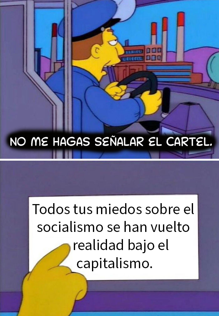 Escena de Los Simpson con mensaje sobre socialismo y capitalismo mostrando el estado distópico del mundo actual.