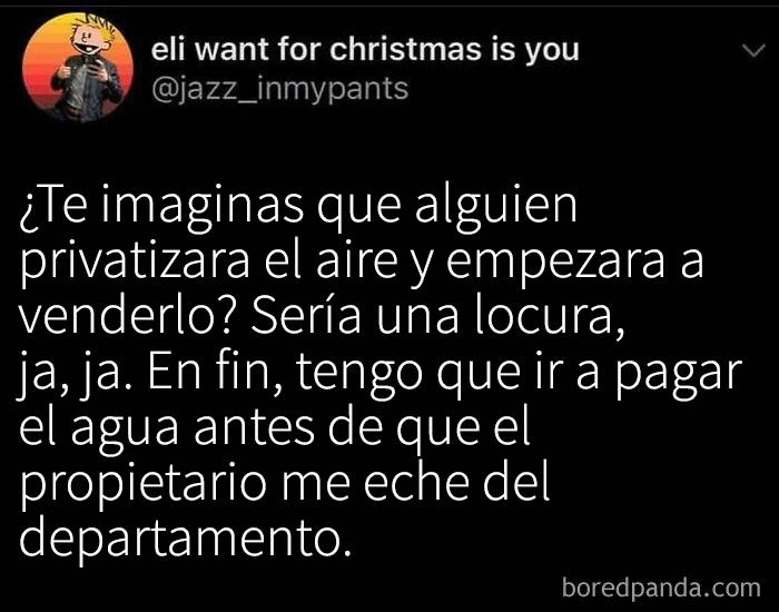 Meme con humor oscuro sobre privatizar el aire y pagar facturas antes de ser desalojado, memes hilarantes y oscuros.