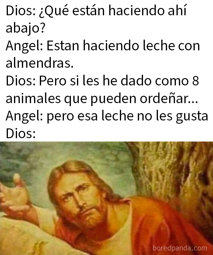 Memes divertidos con diálogo sobre Dios y leche de almendras mostrando humor en imágenes graciosas para hacer reír.