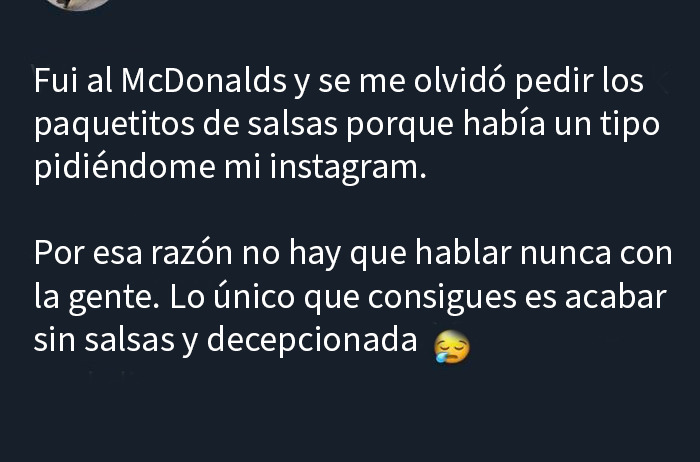 Sin salsas y decepcionada