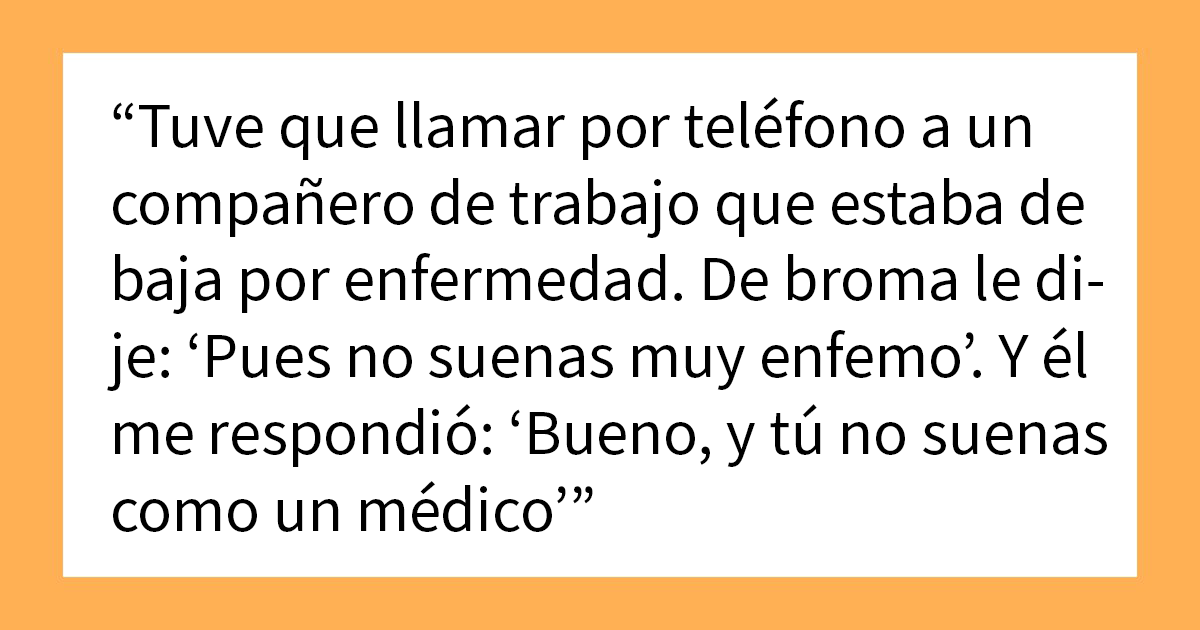 20 Réplicas ingeniosas que la gente ha presenciado