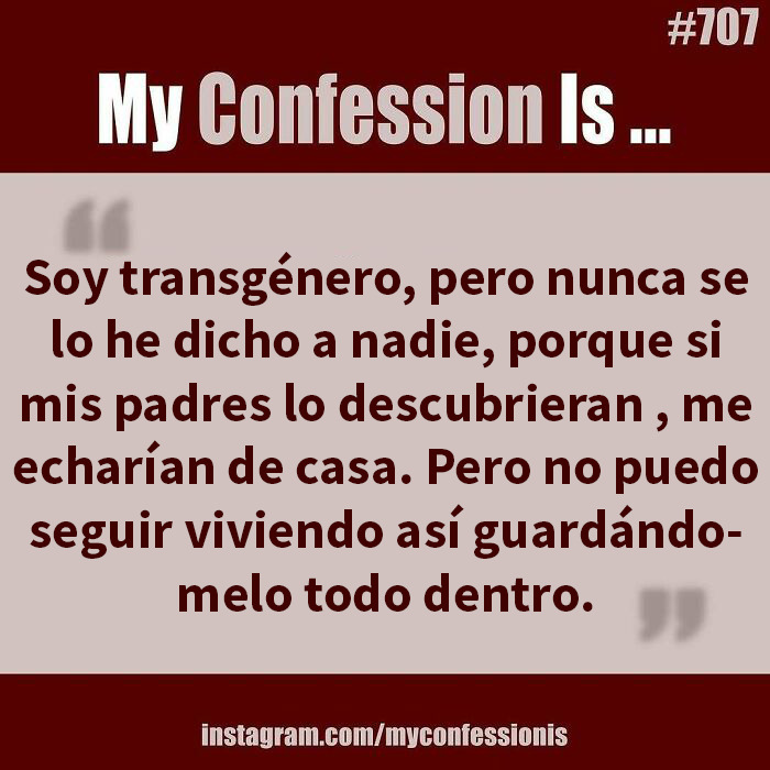 Confesiones anónimas: Una persona comparte que es transgénero, pero sus padres no lo saben.