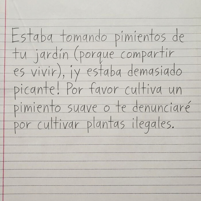 Llegué a casa y encontré esta nota pegada en la puerta. Supongo que es hora de instalar cámaras de seguridad.