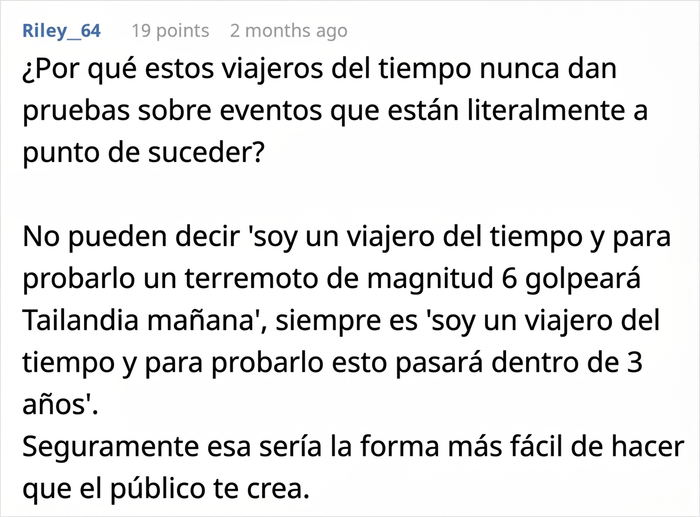 Captura de pantalla de un comentario sobre un hombre que afirma haber visto el a&ntilde;o 2118 y por qu&eacute; los viajeros del tiempo no dan pruebas.
