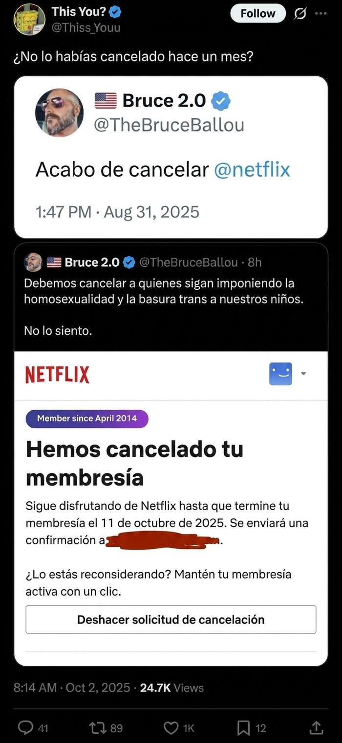 Ha cancelado su cuenta en netflix 2 veces, ¿qué problema hay?