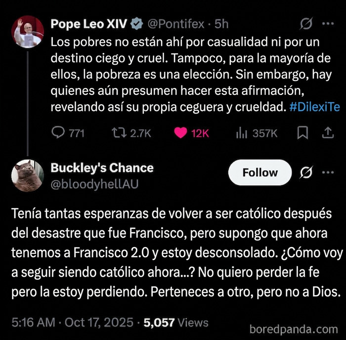 Desconsolado al enterarme de que el Papa simpatiza con los pobres. ¿Cómo puedo seguir creyendo en Dios?