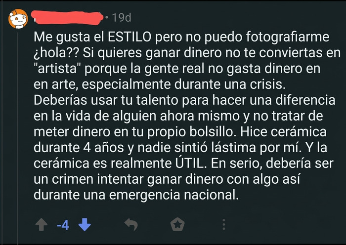Los artistas no deberían ganar dinero sino prestar sus servicios de forma gratuita durante una emergencia nacional.