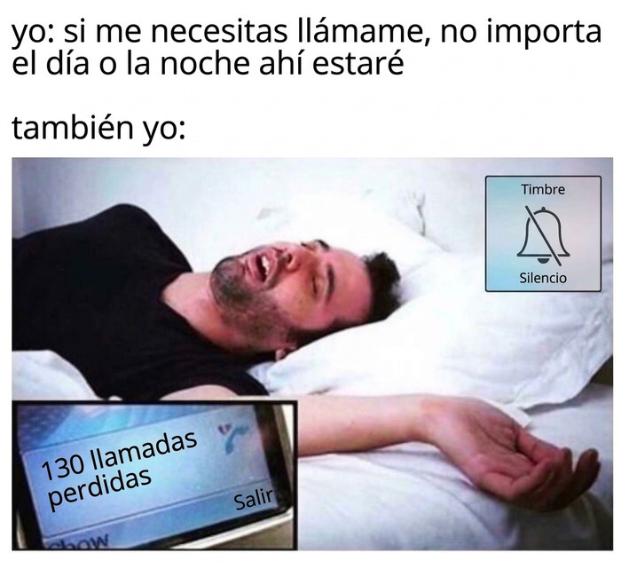 Meme divertido de un hombre durmiendo plácidamente ignorando llamadas perdidas en su celular.