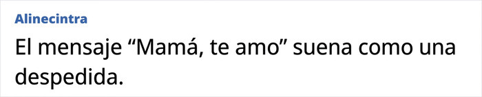 Captura de pantalla de un comentario sobre una madre preocupada que recibe un mensaje alarmante de su hija. Captura de pantalla de un comentario sobre una madre preocupada que recibe un mensaje alarmante de su hija.