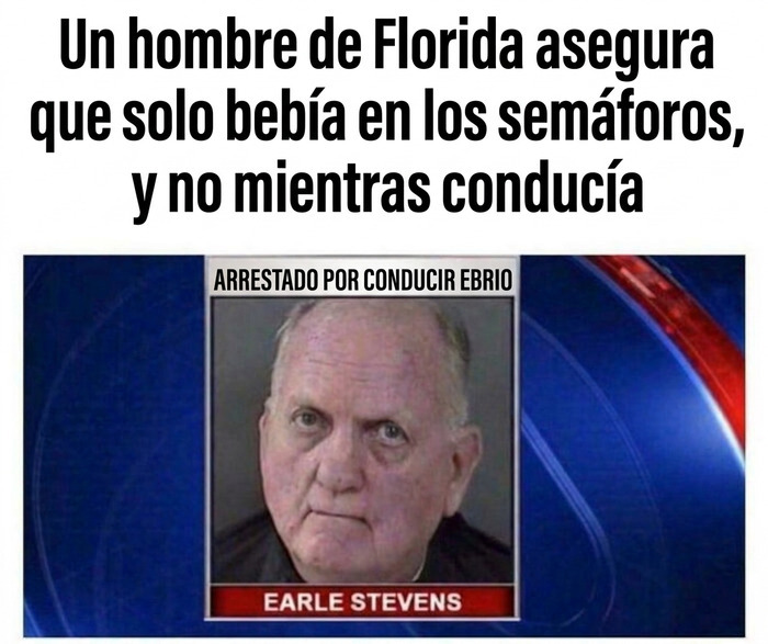 Meme gracioso de hombre arrestado por conducir ebrio en Florida
