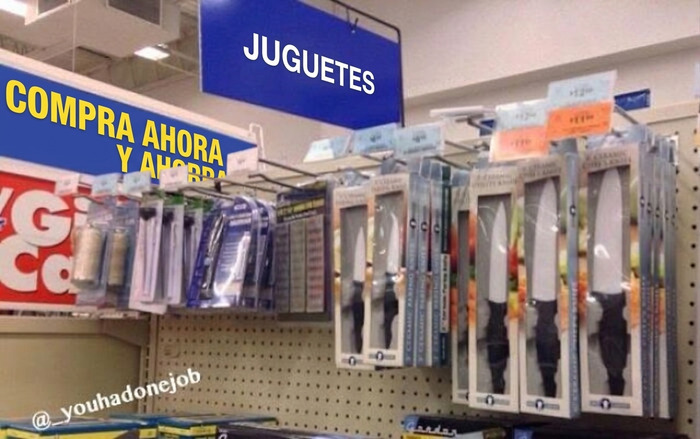 Seccion de juguetes en tienda que muestra cuchillos reales en venta, personas que solo tenian 1 cosa que hacer