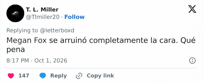 Comentario en X criticando que Megan Fox arruin&oacute; su cara con su nuevo aspecto