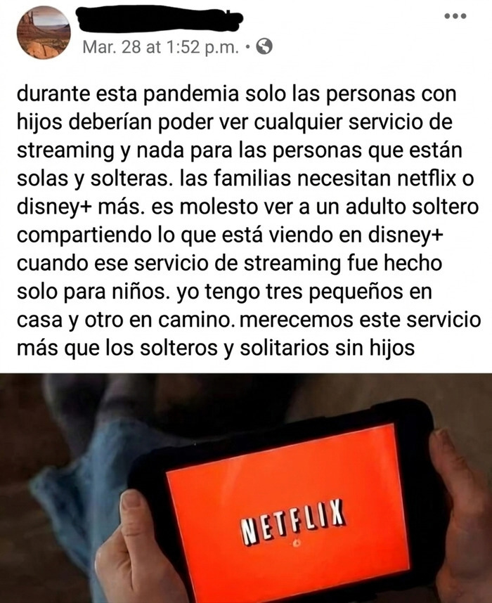 Publicación prepotente en redes sociales sobre streaming, típico de Karens