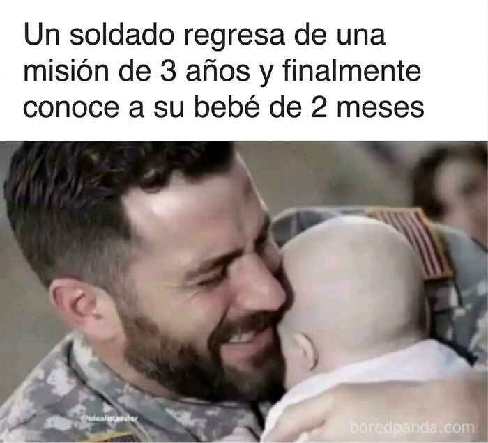 Memes divertidos sobre soldado feliz abrazando a un bebe de dos meses