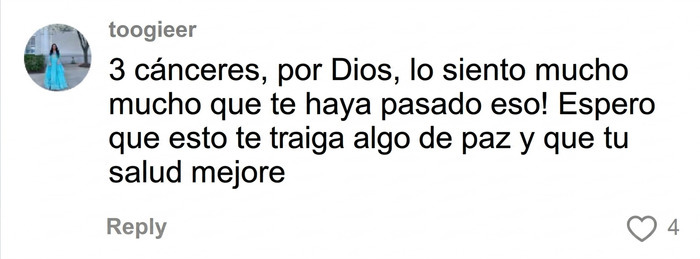 Comentario expresando condolencias por diagn&oacute;stico de 3 c&aacute;nceres